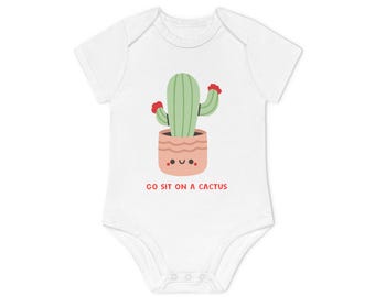 Funny Go Sit on a Cactus Baby Organic Short Sleeve Bodysuit