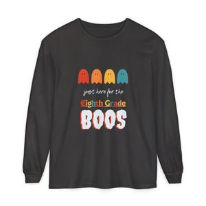 Halloween Teacher Shirt Eighth Grade School Teacher Unisex Garment-dyed Long Sleeve T-Shirt