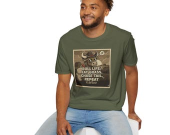 Unisex Softstyle T-Shirt with Bull Life Design, Funny Gift for Animal Lovers, Farmhouse Decor, Unique Casual Wear, Outdoor Activities