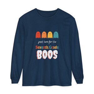 Halloween Teacher Shirt Seventh Grade School Teacher Unisex Garment-dyed Long Sleeve T-Shirt