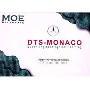 May include: A spiral-bound training manual titled MOE DIATRONIK DTS-MONACO Super Engineer System Training. The white cover features a Mercedes-Benz logo, dark blue digital code patterns in the corners, and the text First book for real special functions DTS Usage and case.