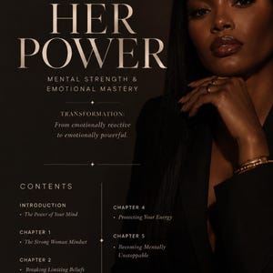 May include: A book cover titled Book 2 Her Power Mental Strength & Emotional Mastery. The text includes Transformation: From emotionally reactive to emotionally powerful and a table of contents listing chapters from Introduction to Bonus Mindset Reset Workbook.