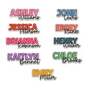 Könnte beinhalten: Eine Sammlung von neun bestickten Namensaufnähern mit verschiedenen Vor- und Nachnamen, darunter Ashley Williams, John Lewis, Jessica Peterson, Emily Rlunoo, Brianna Robinson, Henry Walker, Kaitlyn Bennet, Chloe Brooks und Emily Miller.