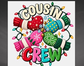 Cousin Crew Christmas DTF Transfer, Colorful Holiday Mittens Family Design Ready To Press Heat Transfer