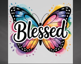 Blessed Butterfly DTF Transfer, Colorful Inspirational Faith Shirt Design, Butterfly Heat Press, Inspirational Heat Press
