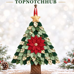 Könnte beinhalten: Ein Wandbehang aus Stoff in Form eines Weihnachtsbaums mit geschichteten grünen und gemusterten Blättern, einem zentralen roten Weihnachtsstern mit goldener Mitte und einem goldenen Stern als Spitze. Der Text TOPNOTCHHUB steht oben.