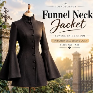 May include: A dark brown funnel neck jacket on a mannequin, featuring long bell sleeves and a front button closure. The text reads: TOPNOTCHHUB Funnel Neck Jacket SEWING PATTERN PDF TAILORED BELL SLEEVE COAT SIZES XXS - XXL.