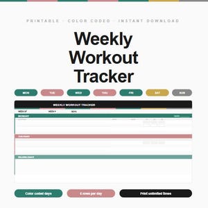 May include: A Weekly Workout Tracker document featuring a white background with black text. The layout includes color-coded day labels, a table with rows for Monday through Wednesday, and sections for tracking goals, dates, and daily exercise routines.