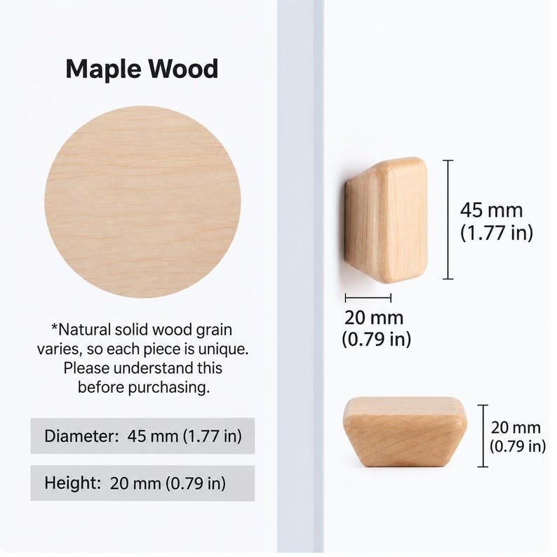 May include: A light-colored maple wood cabinet knob with a trapezoidal shape. The image displays dimensions of 1.77 inches in diameter and 0.79 inches in height. Text indicates natural solid wood grain varies and each piece is unique.
