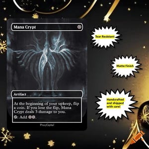 May include: A rectangular Mana Crypt game card featuring a dark, ethereal illustration of a central figure. The card text includes 'Artifact', 'At the beginning of your upkeep, flip a coin. If you lose the flip, Mana Crypt deals 3 damage to you.', and 'Add'.
