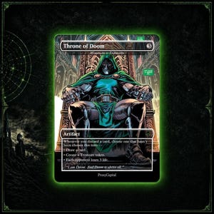 May include: A rectangular trading card titled Throne of Doom featuring a green-cloaked figure sitting on a throne. The card text includes Artifact, game mechanics for discarding cards, and the quote I am Doom. And Doom is above all.
