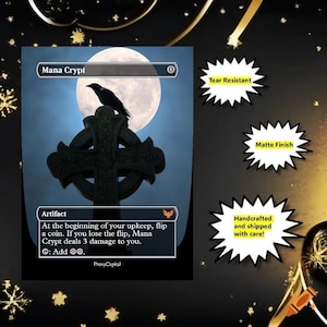 May include: A rectangular Mana Crypt trading card featuring a black crow perched on a stone Celtic cross against a full moon background. The card text includes the name, artifact type, and game rules. Three speech bubbles state Tear Resistant, Matte Finish, and Handcrafted and shipped with care.