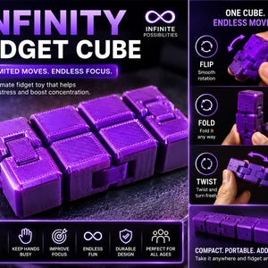 May include: A purple infinity fidget cube featuring multiple connected segments that allow for flipping, folding, and twisting motions. The product is displayed with text overlays including INFINITY FIDGET CUBE, ONE CUBE. ENDLESS MOVES, and various icons illustrating its functional capabilities for movement and focus.