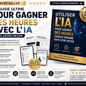Peut inclure: Un guide numérique intitulé LE GUIDE ULTIME POUR GAGNER DES HEURES AVEC L'IA présentant une couverture de livre noire avec du texte doré, une silhouette de tête humaine et des icônes de temps, cerveau et cible, avec des documents PDF.