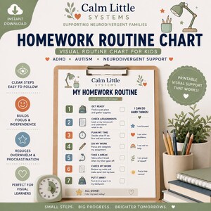 May include: A printable homework routine chart on a clipboard with seven numbered steps, including icons for a backpack, timer, and pencil. The text reads My Homework Routine and I Can Do Hard Things, surrounded by icons of stars, hearts, and rainbows.