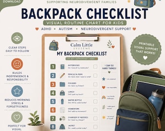 May include: A printable visual routine chart titled My Backpack Checklist on a clipboard. The list includes numbered items like notebooks, pencils, folders, lunch, water bottle, homework, charger, and jacket with checkboxes for kids to track daily tasks.