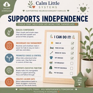 May include: A visual chart titled I CAN DO IT! featuring a daily checklist with icons for waking up, making a bed, brushing teeth, getting dressed, eating breakfast, packing a backpack, and putting on shoes, alongside a star-shaped sign reading I CAN. I WILL. I DID.