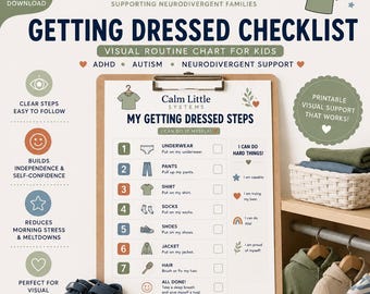May include: A printable getting dressed checklist on a clipboard featuring seven numbered steps with icons for clothing items like underwear, pants, shirt, socks, shoes, jacket, and hair. The chart includes text prompts, checkboxes, and encouraging phrases.