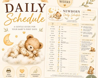 May include: A beige newborn daily schedule printable featuring a sleeping teddy bear on a cloud, a crescent moon, and stars. The document includes a time-based activity chart, newborn care tips, and the text Newborn Daily Schedule 0-8 Weeks.
