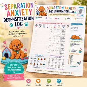 May include: A separation anxiety desensitization log featuring a brown puppy illustration, a training log table, a trigger ladder, and a duration progress tracker. The document includes text such as Separation Anxiety Desensitization Log, Small steps today, confident independence tomorrow!, and sections for puppy name, date, goal, trainer, and high value reward.