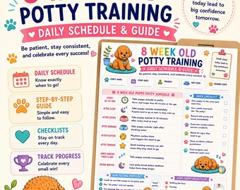 May include: An 8-week-old puppy potty training daily schedule and guide printed on a document. The guide features colorful illustrations of a brown puppy, paw prints, hearts, and text detailing a daily schedule, quick checklist, and tips.