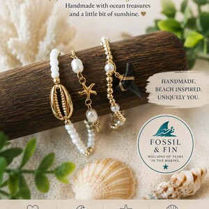 Pode incluir: Três pulseiras de contas com detalhes dourados, uma concha de búzios dourada, um pingente de estrela-do-mar dourado e um pingente de dente de tubarão preto. O texto diz COASTAL CHARM. Wrapped in every detail. Handmade with ocean treasures and a little bit of sunshine. HANDMADE. BEACH INSPIRED. UNIQUELY YOU. FOSSIL & FIN MILLIONS OF YEARS IN THE MAKING. HANDMADE WITH LOVE. INSPIRED BY THE OCEAN. ONE OF A KIND DESIGNS. PERFECT FOR ANY OCCASION. Wear a piece of the ocean. Feel at home wherever you go.