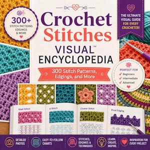 May include: A book titled Crochet Stitches Visual Encyclopedia featuring 300 stitch patterns, edgings, and more. The cover displays colorful crochet swatches, diagrams, and text including The Ultimate Visual Guide For Every Crocheter.