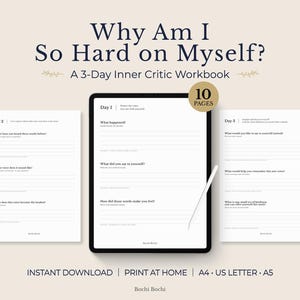 以下が含まれることがあります： Why Am I So Hard on Myself? A 3-Day Inner Critic Workbookというタイトルの10ページのデジタルワークブック。画像には、黒いテキストと書き込み用の線が引かれた3枚の白いページが表示されており、1日目、2日目、3日目の課題とスタイラスペンが含まれています。