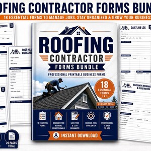 May include: A roofing contractor forms bundle featuring 18 printable business documents. The cover displays a worker on a roof with the text Roofing Contractor Forms Bundle. Includes various forms like roof condition assessment and job logs.