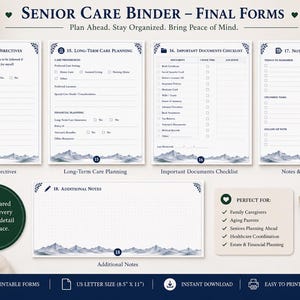 May include: A Senior Care Binder set featuring printable forms with blue mountain graphics. Includes sections for Advance Directives, Long-Term Care Planning, Important Documents Checklist, Notes & Reminders, and Additional Notes in US Letter size 8.5 x 11 inches.