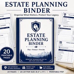 May include: An estate planning binder with a dark blue cover featuring a mountain landscape and shield logo. The text reads Estate Planning Binder, Plan, Protect, Provide. Includes 20 printable pages, US letter size 8.5 inches by 11 inches.