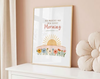Lamentations 3:23 Christian Wall Art | His Mercies Are New Every Morning Sunrise Floral Print