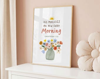 Lamentations 3:23 Christian Wall Art | His Mercies Are New Every Morning Floral Bible Verse Print