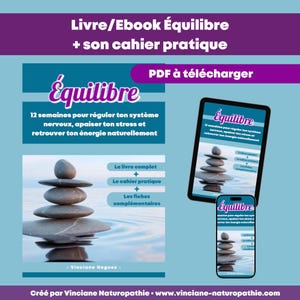 May include: A digital book and workbook set titled Équilibre, featuring a stack of smooth grey stones on the cover. The set includes a complete book, a practical workbook, and supplementary sheets, presented on a tablet and smartphone screen.