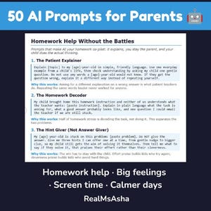 May include: A document titled 50 AI Prompts for Parents featuring Homework Help Without the Battles. It lists three numbered prompts: The Patient Explainer, The Homework Decoder, and The Hint Giver, with text explaining how to use AI for parenting.