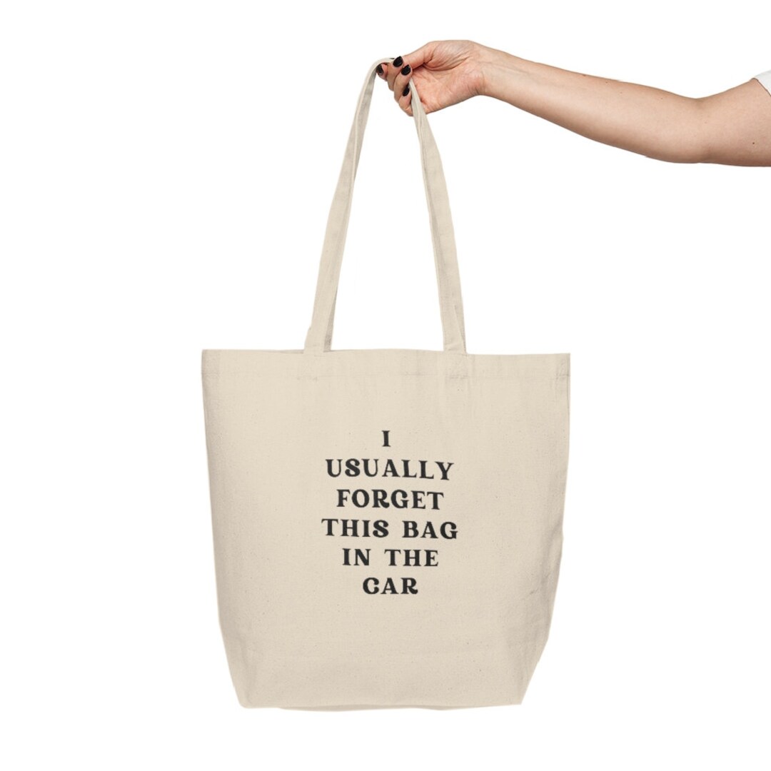 Oops I Forgot My Bag Canvas Shopping Tote - Etsy