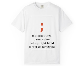 Semicolon Programmer T-Shirt, Garment-Dyed Cotton Tee, Coding Gift