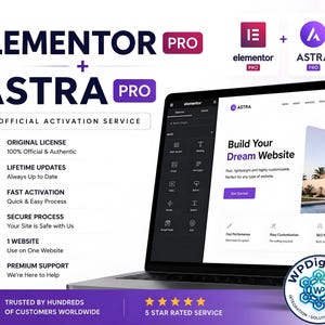 Op de afbeelding: Een laptopscherm met de Elementor Pro en Astra Pro interface en tekst die een officiële activeringsservice, originele licentie, levenslange updates, snelle activering, veilig proces en premium ondersteuning beschrijft.