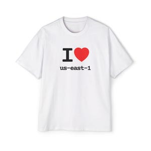 I Love us-east-1 Tee, Cloud Engineer Shirt, AWS Humor Gift, Heavyweight Oversized Tech T-Shirt
