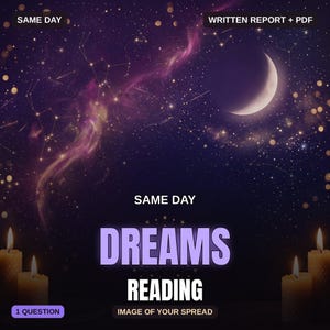May include: A digital graphic featuring a dark purple night sky with a crescent moon, stars, and constellations. Text reads: SAME DAY, DREAMS READING, WRITTEN REPORT + PDF, 1 QUESTION, IMAGE OF YOUR SPREAD. Four lit candles are positioned at the bottom corners.