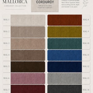 May include: A color swatch chart for the Mallorca Corduroy Collection featuring fourteen rectangular fabric samples with a ribbed texture. Colors include beige, tan, brown, pink, red, rust, olive, teal, blue, navy, gray, and charcoal, labeled MAL-1 to MAL-14.