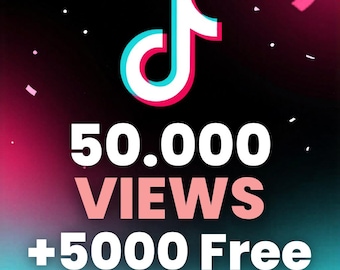 50000 TikTok Views 5000 Free Bonus | Fast Video Views | Social Media Digital Service