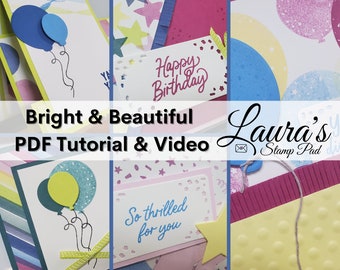 Bright & Beautiful Card Tutorial PDF Only