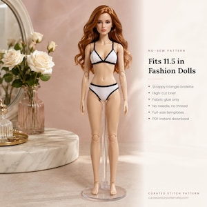 May include: A fashion doll with long wavy auburn hair wearing a white two-piece lingerie set with black trim. The text reads: NO-SEW PATTERN, Fits 11.5 in Fashion Dolls, Strappy triangle bralette, High-cut brief, Fabric glue only, No needle, no thread.
