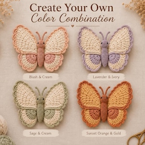 Könnte beinhalten: Vier gehäkelte Schmetterlinge in einem Raster angeordnet, jeweils mit verschiedenen Farbkombinationen, beschriftet als Blush & Cream, Lavender & Ivory, Sage & Cream und Sunset Orange & Gold. Die Schmetterlinge haben strukturierte Flügel und Körper.