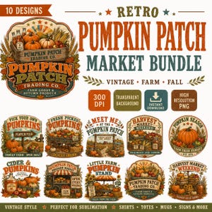 Könnte beinhalten: Ein digitales Grafikpaket mit 10 Retro-Kürbisfeld-Designs. Der Text lautet Retro Pumpkin Patch Market Bundle, Vintage, Farm, Fall, 300 DPI, Transparent Background, Instant Download und High Resolution PNG.