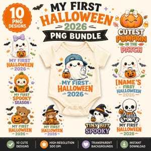 May include: A digital collection of 10 Halloween-themed PNG designs featuring a cream-colored baby bodysuit in the center. Graphics include ghosts, pumpkins, a bear, and a skeleton with text like My First Halloween 2026 and Cutest Pumpkin in the Patch.