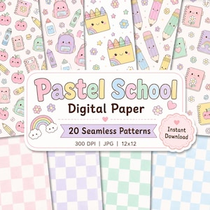 May include: A collection of digital paper patterns featuring pastel school supplies like smiling apples, backpacks, crayons, and pencils, alongside checkered designs. The central label reads Pastel School Digital Paper, 20 Seamless Patterns, 300 DPI, JPG, 12x12, and Instant Download.