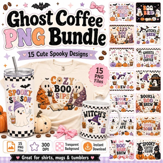 Ghost Coffee PNG Bundle, Spooky Halloween Coffee Sublimation, Cute Boo Brew Designs for Shirts, Mugs, Tumblers & Stickers