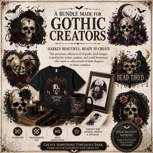 May include: A digital bundle for gothic creators featuring ten skull-themed designs with roses, candles, and ravens. The display includes a black t-shirt, a black mug, and framed art, all showcasing dark, intricate illustrations with text overlays.